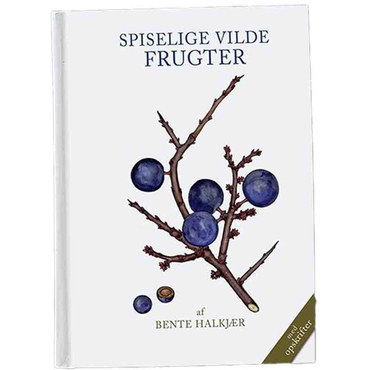 Edible Wild Fruits 2nd Edition