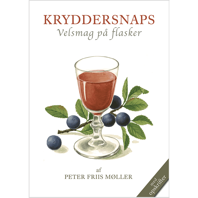 Kryddersnaps - Velsmag på flasker Bøger Koustrup & Co. Krusmølle